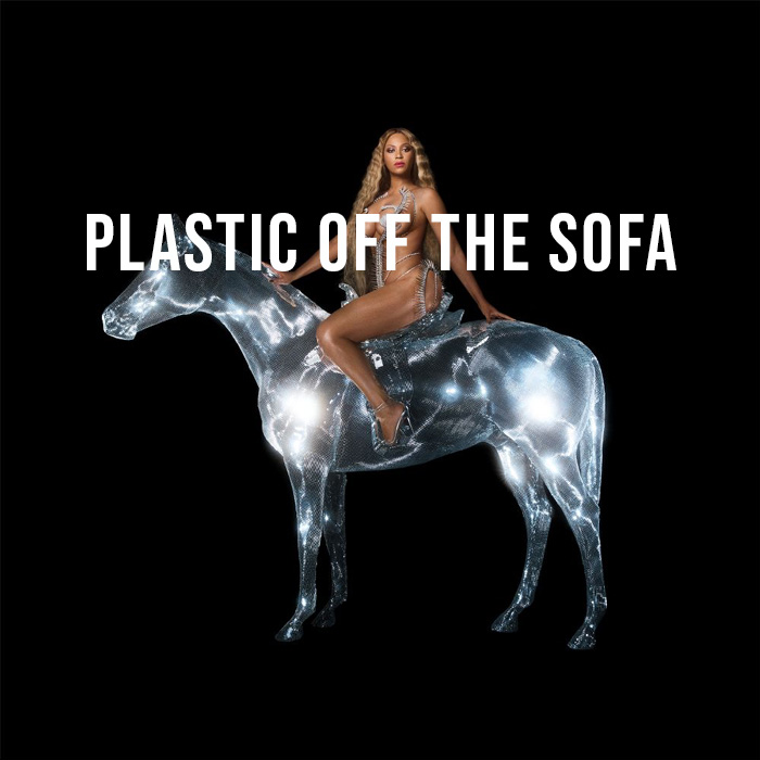 Beyonce - Plastic Off The Sofa