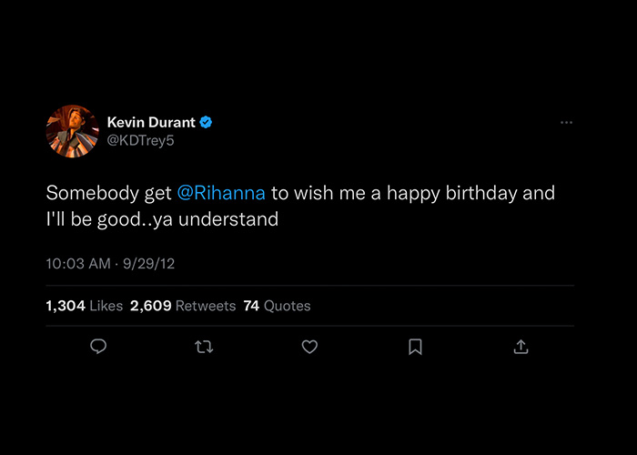 Durant Asks Rihanna for a Happy Birthday