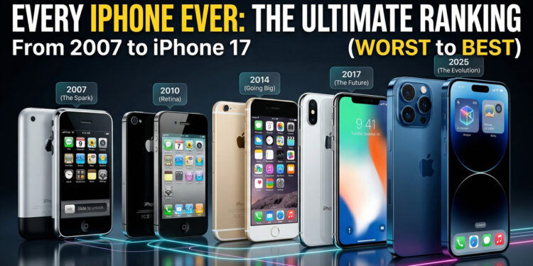 Ranking every Apple iPhone from worst to best